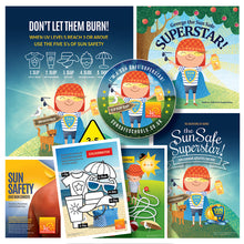 Sun Safe Nurseries Pack. Includes: A3 awareness strut board, George the Sun Safe Superstar book, activity sheets & reward stickers, and sun safety booklets for parents